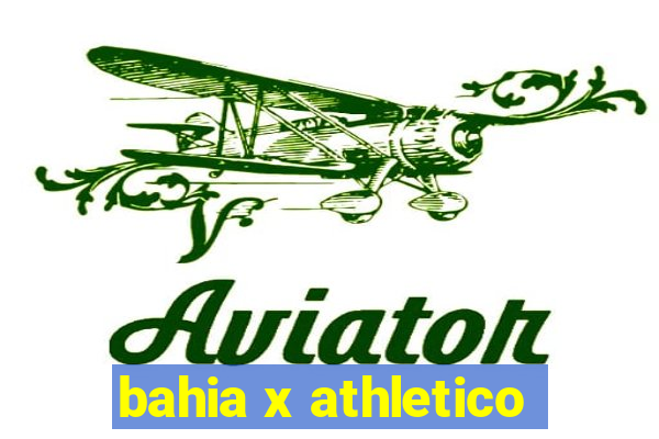 bahia x athletico-pr